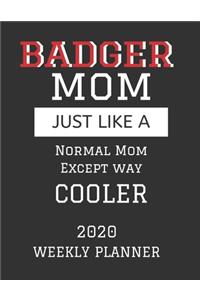 Badger Mom Weekly Planner 2020