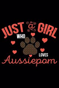 Just A Girl Who Loves Aussiedoodle