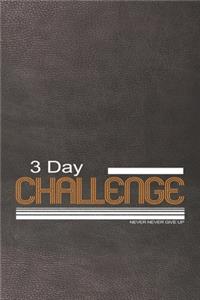 3 Day challenge