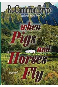 When Pigs and Horses Fly