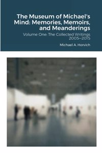 The Museum of Michael's Mind - Volume One