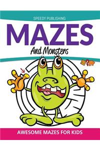 Mazes And Monsters