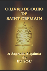 O Livro de Ouro de Saint Germain