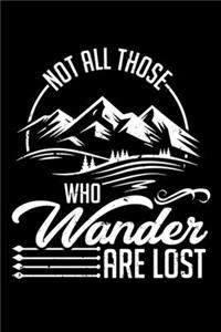 Not All Those Who Wander Are Lost