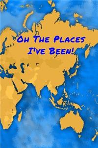 Oh The Places I've Been!