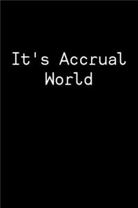 It's Accrual World