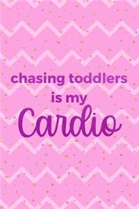 Chasing Toddlers Is My Cardio