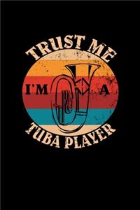 Trust Me I'm A Tuba Player