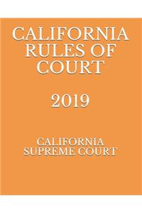California Rules of Court 2019