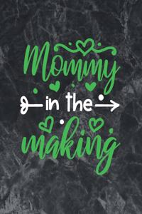 Mommy in the making