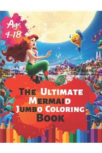 The Ultimate Mermaid Jumbo Coloring Book Age 4-18