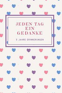 Jeden Tag Ein Gedanke