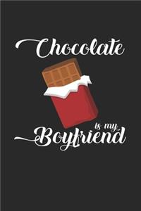 Chocolate is my boyfriend