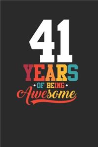 41 Years Of Being Awesome