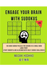 Engage Your Brain With Sudokus #3