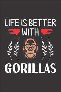 Life Is Better With Gorillas