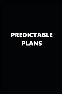 2020 Weekly Planner Funny Humorous Predictable Plans 134 Pages