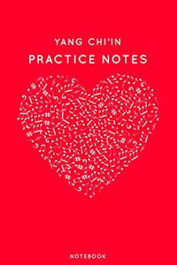 Yang Chi'in Practice Notes