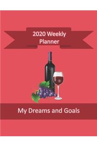 2020 Weekly Planner My Dreams and Goals