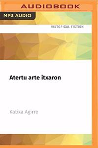 Atertu Arte Itxaron