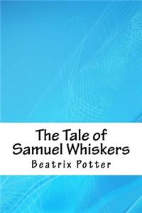 The Tale of Samuel Whiskers