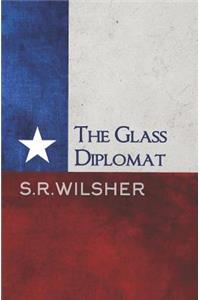 Glass Diplomat