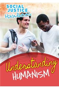 Understanding Humanism