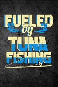Fueled By Tuna Fishing