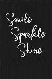 Smile Sparkle Shine