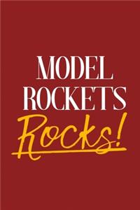 Model Rockets Rocks!