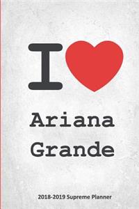 I Ariana Grande 2018-2019 Supreme Planner