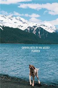 Camping with my dog weekly journal