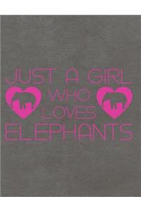 Just a Girl Who Loves Elephants