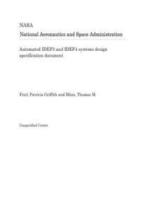 Automated Idef3 and Idef4 Systems Design Specification Document