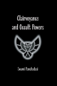 Clairvoyance and Occult Powers