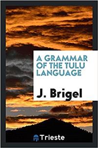 Grammar of the Tulu Language