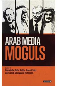 Arab Media Moguls