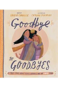 Goodbye to Goodbyes Storybook