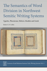 Semantics of Word Division in Northwest Semitic Writing Systems