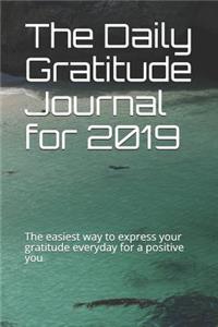 The Daily Gratitude Journal for 2019