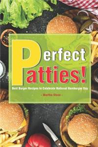 Perfect Patties!