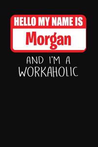Hello My Name Is Morgan