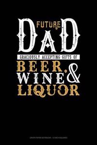 Future Dad Graciously Accepting Gifts of Beer, Wine, and Liquor