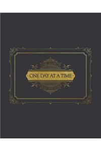 One Day at a Time - One Month Clean and Sober