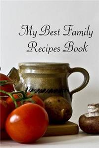 My Best Family Recipes Book