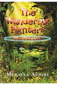 The Wandering Fighters