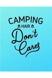Camping Hair Don't Care