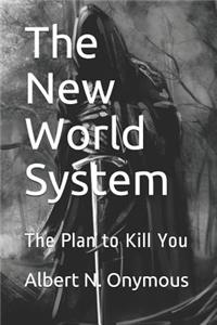 The New World System