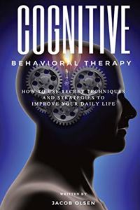 Cognitive Behavioral Therapy