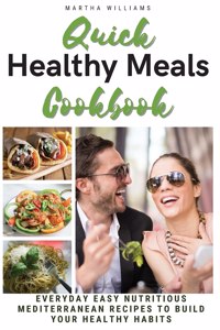 Quick Healthy Meal Cookbook